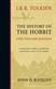 History of the Hobbit, The: One Volume Edition